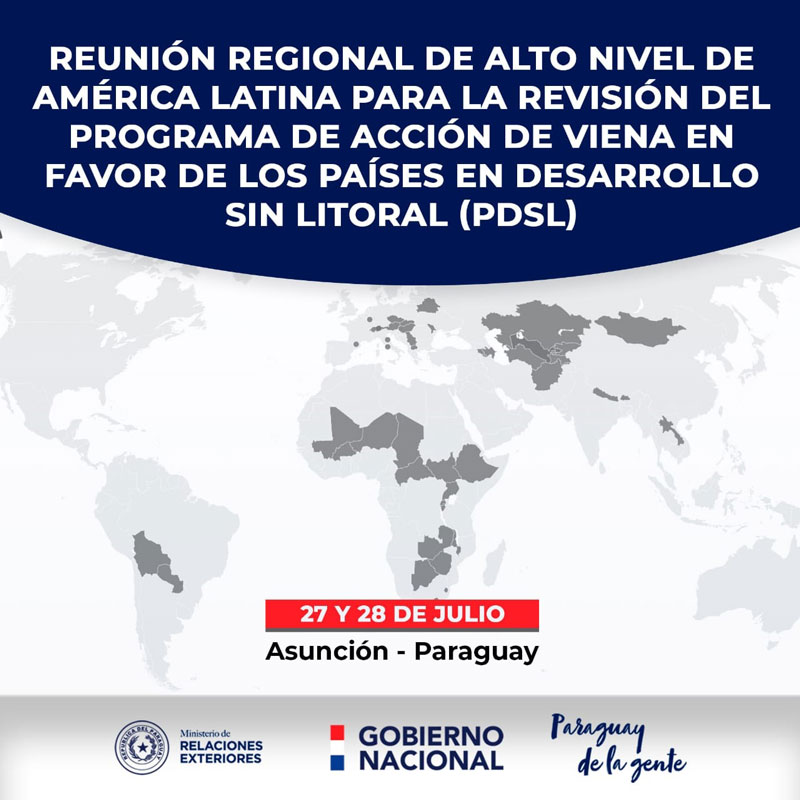 Paraguay será sede de Reunión Regional de Alto Nivel para Revisión del Programa de Acción de Viena para los Países en Desarrollo Sin Litoral